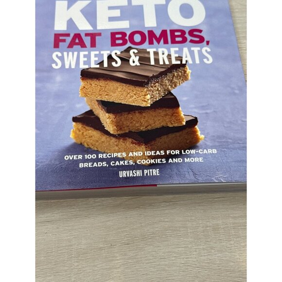 Keto Fat Bombs Cookbook Low Carb Desserts Recipes by Urvashi Pitre - Picture 3 of 5